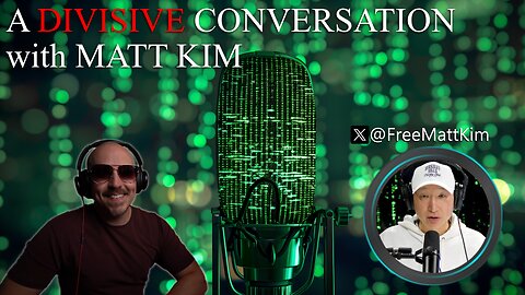 A Divisive Conversation with Matt Kim