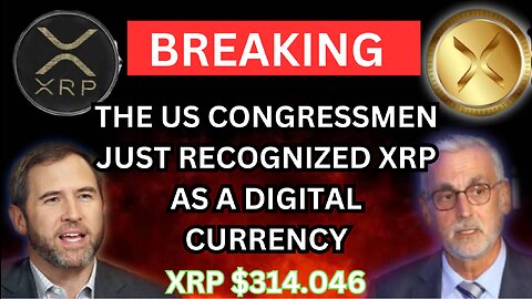 XRP UPDATE: CONGRESS HAS DECIDED ON XRP AS A DIGITAL CURRECNY IN THE US CONFIRMED