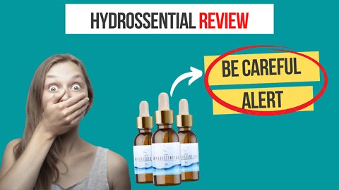 Hydrossential Review [ALERT]– Hydrossential Serum Review Hydrossential Honest Review?