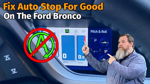 Fix The Auto Stop For Good On The Ford Bronco