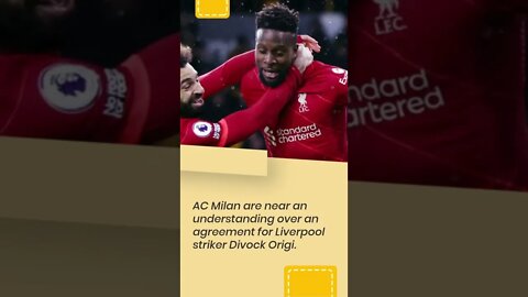 AC Milan near concurring agreement with Divock Origi #shorts