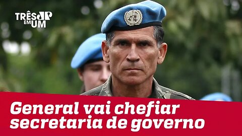 General Carlos Alberto dos Santos Cruz vai chefiar Secretaria do Governo