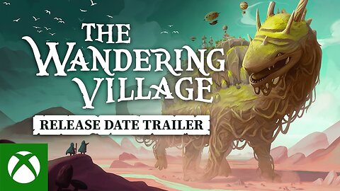 The Wandering Village - Release Date Trailer