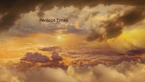 Perilous Times