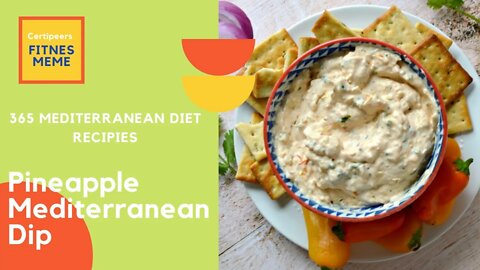 Fitness Diet | Pineapple Dip- 75/365 - Mediterranean Diet