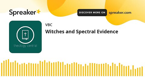 Witches and Spectral Evidence