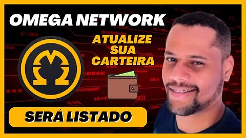 URGENTE! OMEGA NETWORK Vai ser Listado, Atualize sua Carteira ou Comece a Minerar