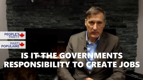 Is It The Government's Responsibility To Create Jobs? - Maxime Bernier PPC Q/A Part 3