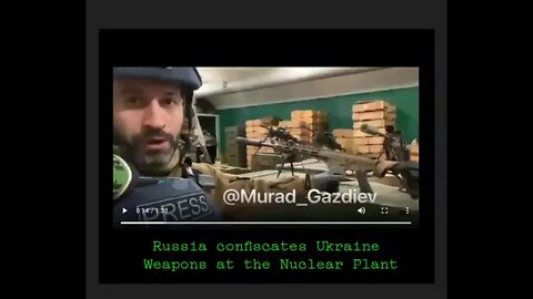 Ukraine Soldiers Surrender Zaporozhye Nuclear Power Plant to Russian Forces and Leave Behind Weapons