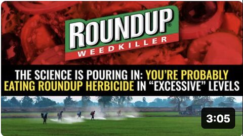 The science is pouring in: You’re probably eating Roundup herbicide in “excessive” levels