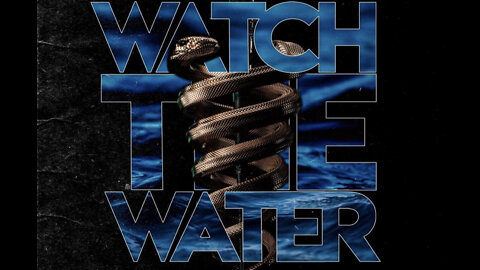 WATCH THE WATER - Dr. Brian Ardis