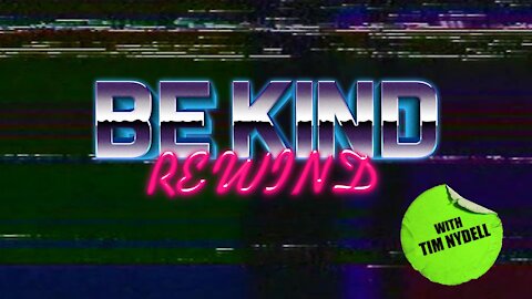 Be Kind, Rewind with Tim Nydell - The Sounds of Disneyland Pt 2 02/10/21