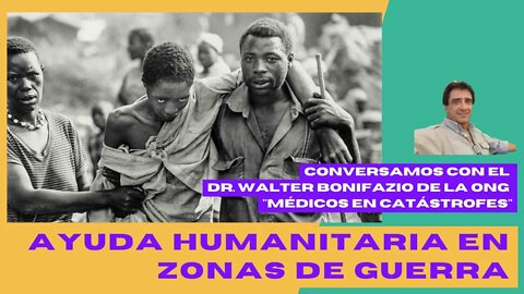 Ayuda humanitaria en zonas de Guerra