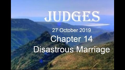 judges 14 Disastrous Marriage