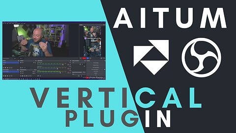 OBS Vertical Plugin from AITUM - FREE