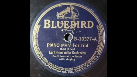 Earl Hines and His Orchestra – Piano Man