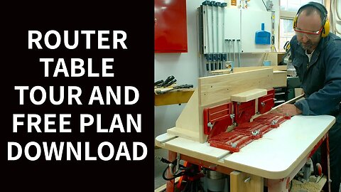 Router Table Tour and Free Plan Download