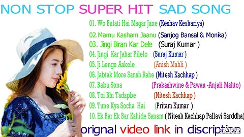 NON STOP SUPER HIT SAD SONG SUPER HIT AUDIO COLECTION 2023