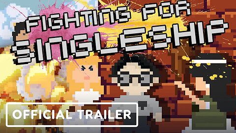 Fighting for Singleship - Official Trailer | IndieMania Showcase 2024