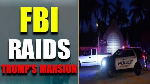 UNPRECEDENTED IN HISTORY: LOOKING INTO FBI RAID ON MAR-A-LAGO: A MAJOR MARK ARE HAPPENING