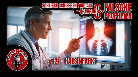 Scheisse Schiessen Podcast #121 - Halsinfarkt