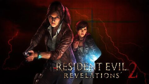 Resident Evil Revelations Episode 2 Part 1