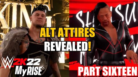 WWE 2K22 MYRISE PART 16 - SECRET ALTERNATE ATTIRES! INTERCONTINENTAL CHAMPION! ALL HAIL THE KINGS