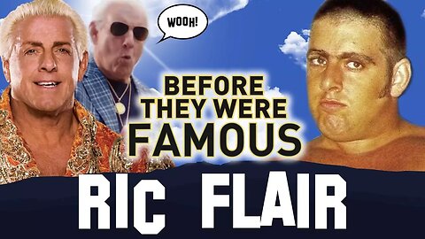 RIC FLAIR Before They Were Famous | Wrestler Biography