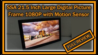 SSA 21.5 Inch Large Digital Picture Frame Motion Sensor 1080P FULL REVIEW