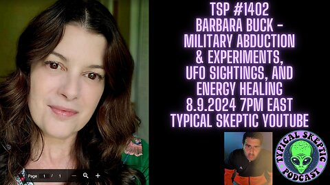 Energy Healing, UFO Contact & Milab Experiences - Barbara Buck, Typical Skeptic Podcast 1402