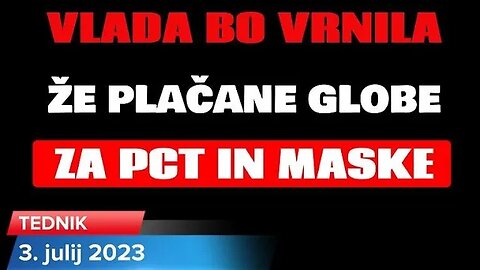 GLOBE ZA PCT IN MASKE BO VLADA VRNILA VSEM OŠKODOVANCEM - Tednik, 3.7.2023