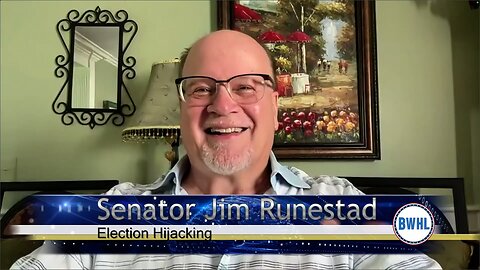 Election Hijacking - Senator Jim Runestad