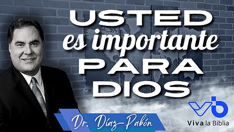 Usted es importante para Dios