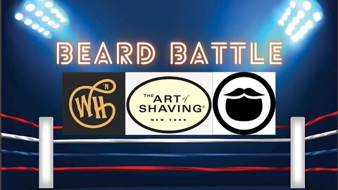 Beard Battle - What I Already Use