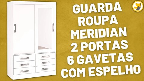 Guarda Roupa Meridian 2 Portas 6 Gavetas Solteiro com Espelho