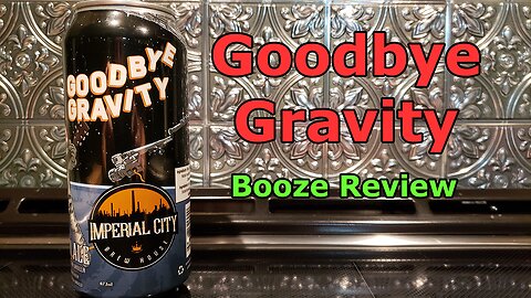 Goodbye Gravity Cream Ale Booze Review