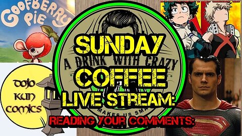 Sunday Coffee: Goofberry Pie, Henry Cavil, My hero Academia, Ironage Authors.