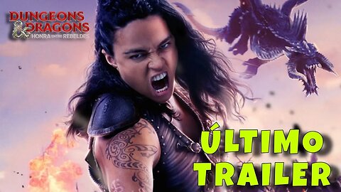 Último Trailer Dungeons & Dragons - Dublado