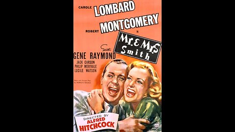 Mr. & Mrs. Smith (1941) | American screwball comedy film directed by Alfred Hitchcock