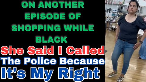 |NEWS| Shopping While Black