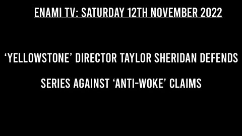 ‘Yellowstone’ Director Taylor Sheridan Defends Series Against ‘Anti Woke’ Claims