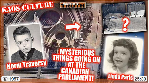 KAOS KULTURE! NORM TRAVERSY! WTH IS GOING ON AT THE PARLIAMENT IN OTTAWA???