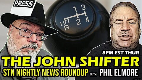 (Livestream) The Stuttering John Gearshift Pattern (STN Nightly News Roundup, 16 November 2023)