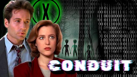 Conduit S1E4 - The X-Files Revisited