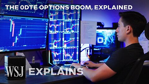 Inside the Explosive Rise of Ultra-Risky 0DTE Options Trading | WSJ