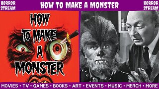 How To Make a Monster (1958) [Frankensteinia]