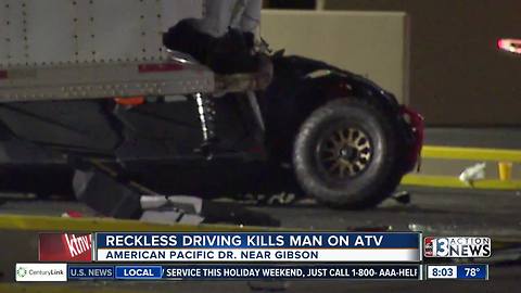 Reckless driving kills man on ATV