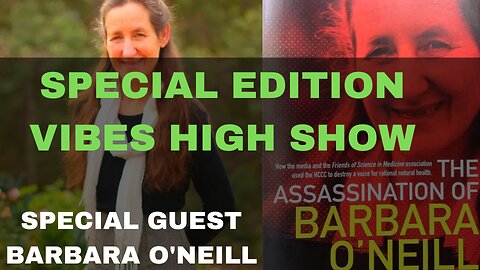 VIBES HIGH SHOW SPECIAL GUEST BARBARA O'NEILL LIVE