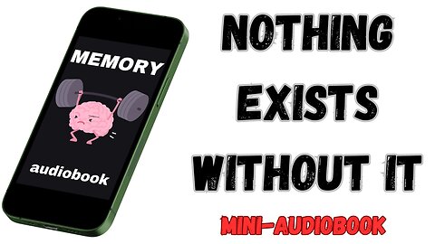 How To Develop, Train & Use Your MEMORY by William Atkinson