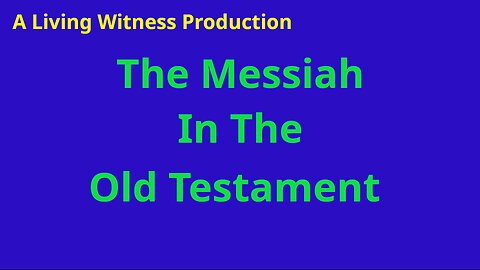 The Messiah In The Old Testament